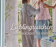 Lieblingssachen - Wohlfühlkleider für Kinder - Duitse uitgave