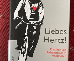 Liebes Hertz! Physiker und Mathematiker in Anekdoten.